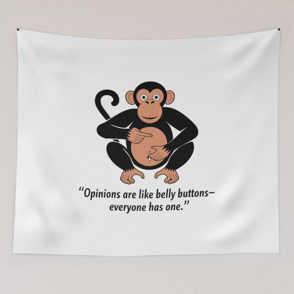 Item preview, Opinions are like belly buttons, monkey, funnyfits70, Humor, Funny,  designed and sold by FunnyFits70.