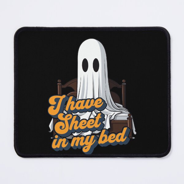 Item preview, Funny Halloween Sheet In My Bed Ghost Humor designed and sold by LuminOrb.