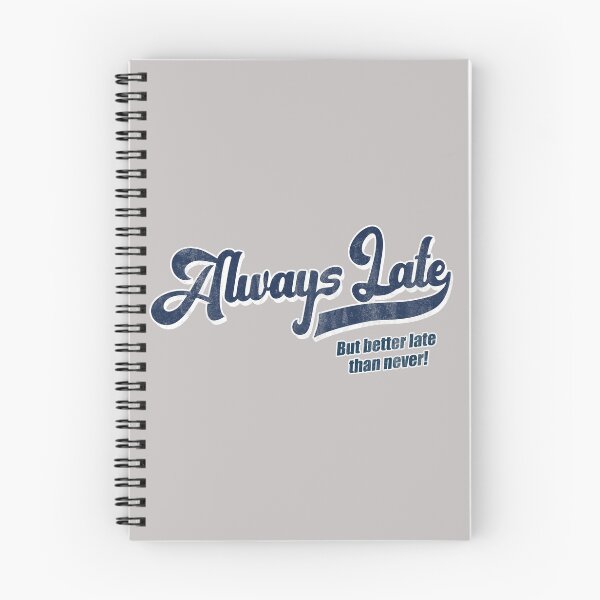 Item preview, Better Late than Never designed and sold by StudioNMdesign.