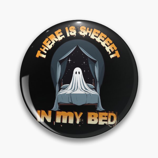 Item preview, Halloween Humor There's Sheet in My Bed designed and sold by LuminOrb.