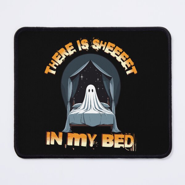 Item preview, Halloween Humor There's Sheet in My Bed designed and sold by LuminOrb.
