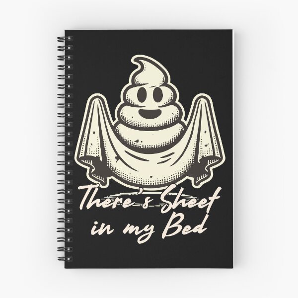 Item preview, Halloween Humor There's Sheet in My Bed designed and sold by LuminOrb.