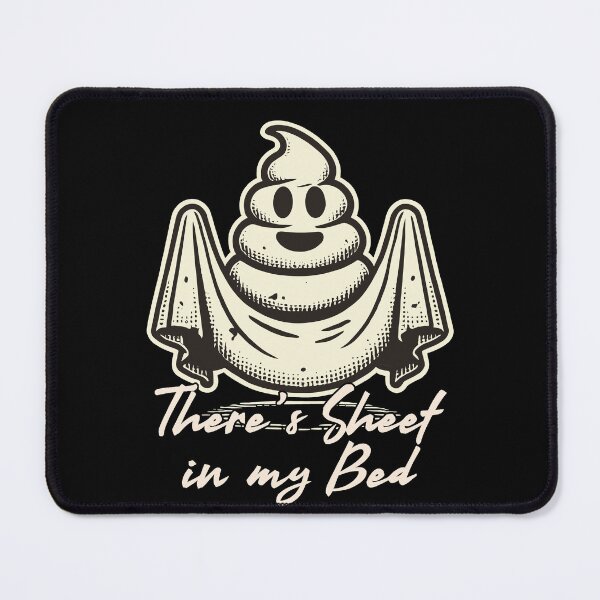 Item preview, Halloween Humor There's Sheet in My Bed designed and sold by LuminOrb.