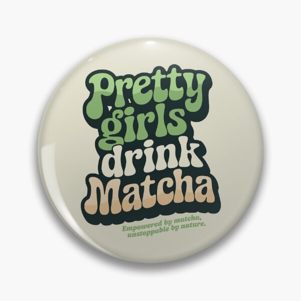 Item preview, Pretty Girls Drink Matcha, Retro 60s 70s Matcha Lovers designed and sold by emmjott.