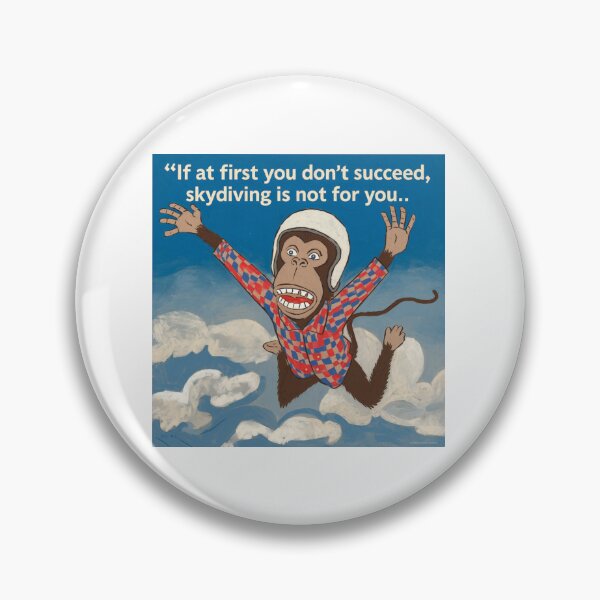 Item preview, Skydiving monkey, if at first you don't succeed, funnyfits70, Humor, Funny,  designed and sold by FunnyFits70.