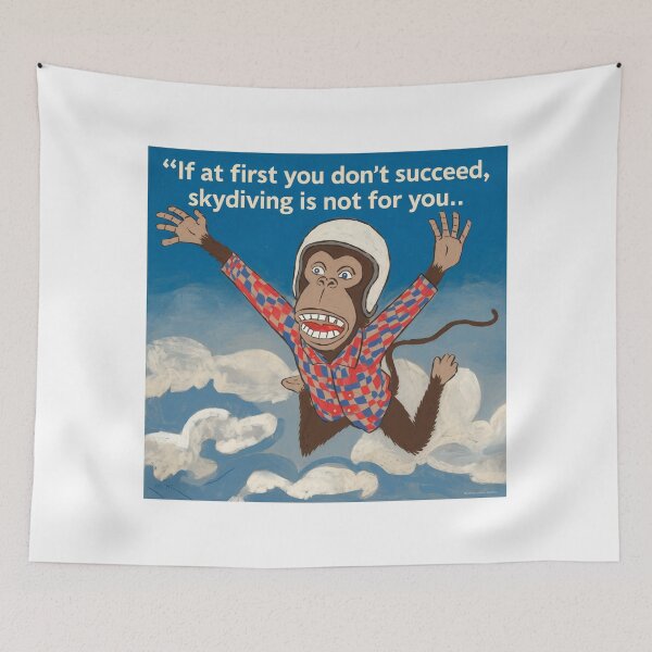 Item preview, Skydiving monkey, if at first you don't succeed, funnyfits70, Humor, Funny,  designed and sold by FunnyFits70.