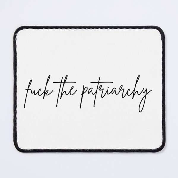 Item preview, Fuck the Patriarchy, All Too Well Quote, Feminist designed and sold by MyVioletSkies.