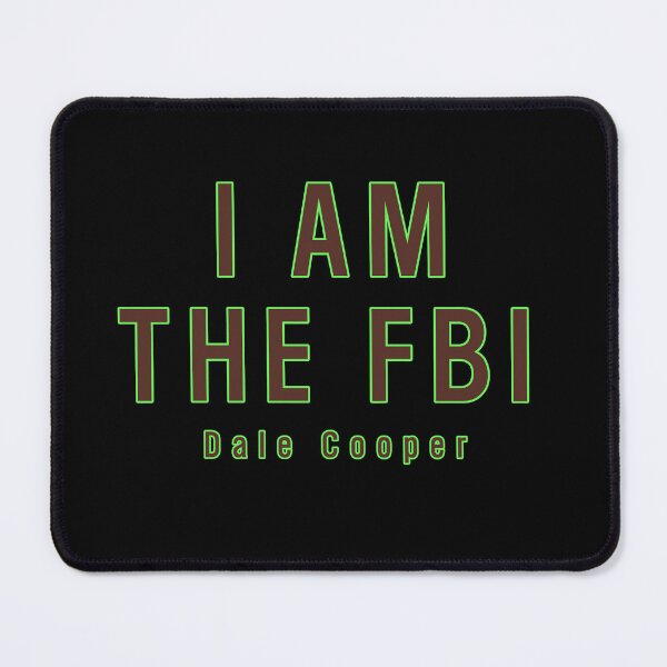 Item preview, I am the FBI (Twin Peaks) inspired graphic designed and sold by leAnomis.