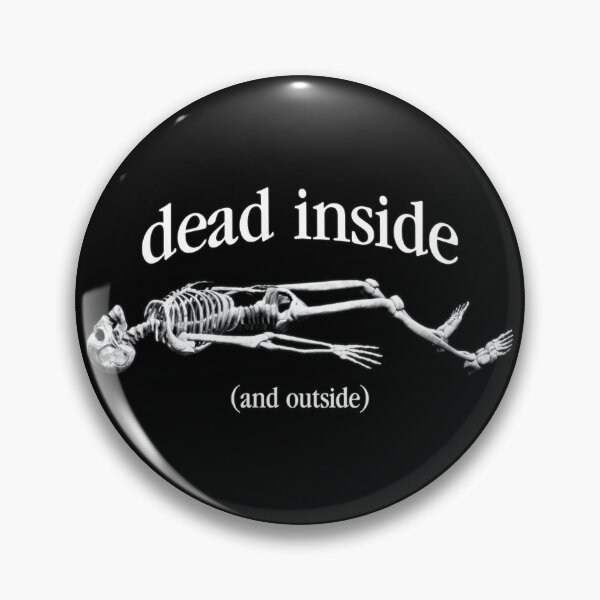 Item preview, Dead Inside (and Outside) Skeleton designed and sold by snazzyseagull.