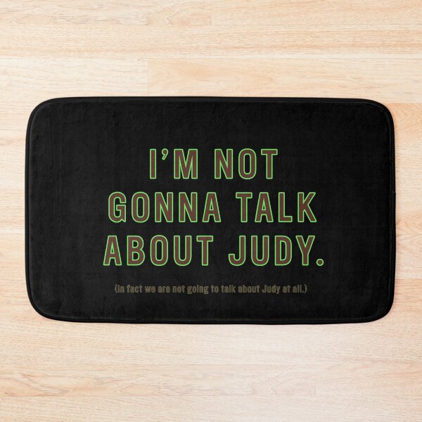 Item preview, I'm not gonna talk about Judy. (Twin Peaks) inspired graphic designed and sold by leAnomis.
