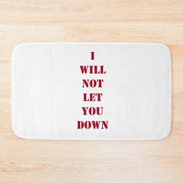 Item preview, I will not let you down designed and sold by Wish Design.