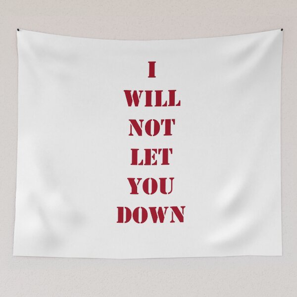 Item preview, I will not let you down designed and sold by Wish Design.