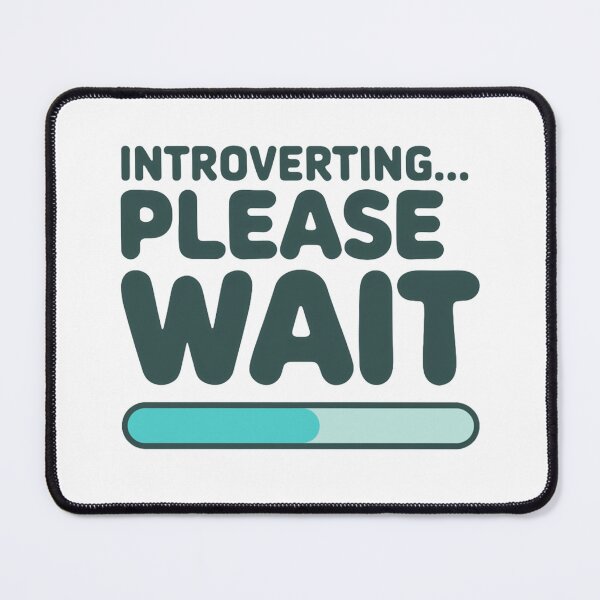 Item preview, Introverting please wait designed and sold by JMMR.