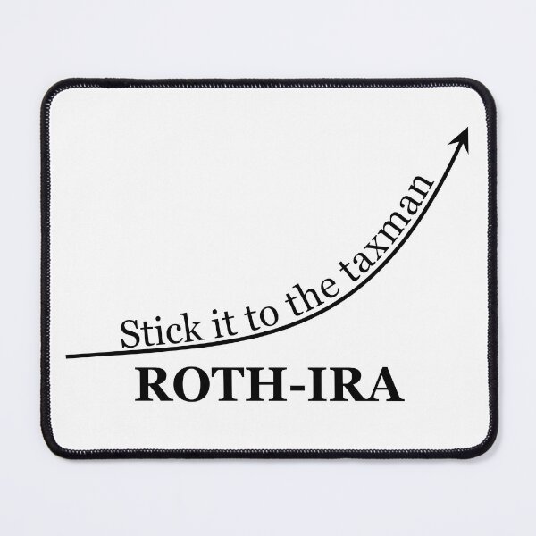 Item preview, ROTH-IRA, stick it to the taxman designed and sold by Lakeric Cityscapes.