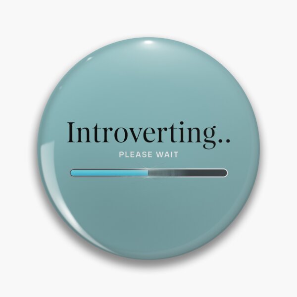 Item preview, introverting please wait designed and sold by JMMR.