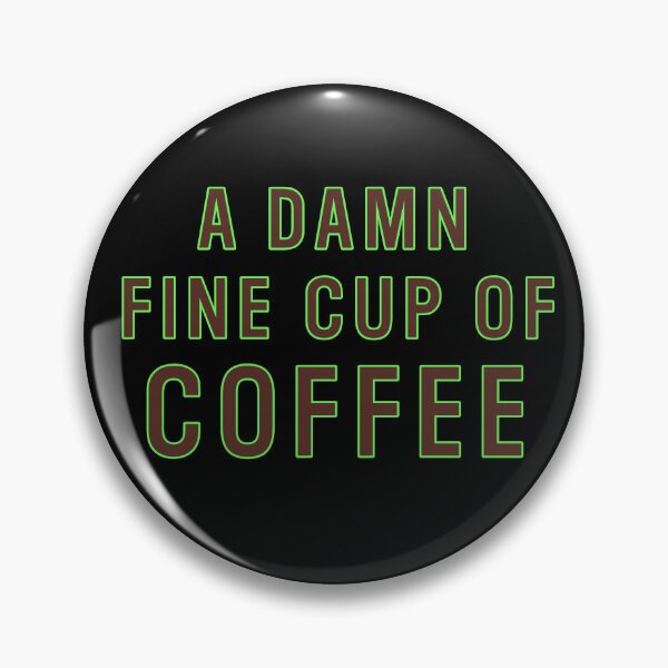 Item preview, A damn fine cup of coffee (Twin Peaks) inspired graphic designed and sold by leAnomis.