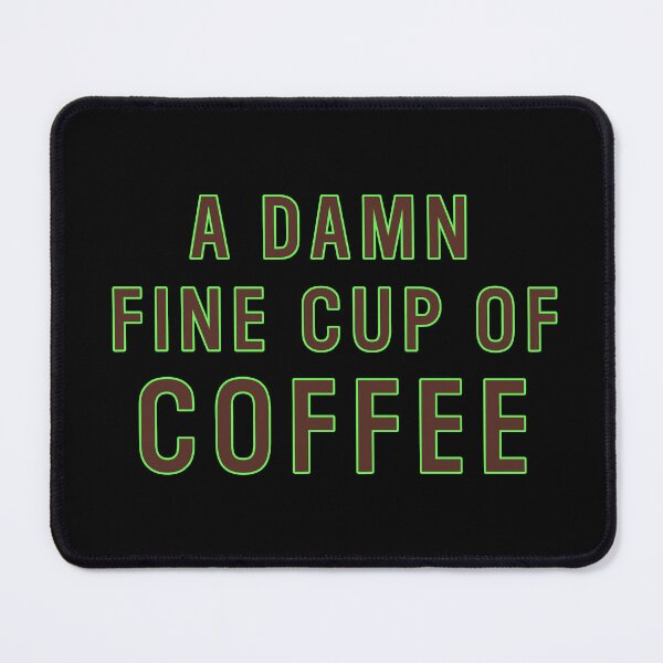 Item preview, A damn fine cup of coffee (Twin Peaks) inspired graphic designed and sold by leAnomis.