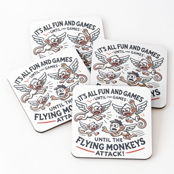 Item preview, It's All Fun & Games Until The Flying Monkeys funny design designed and sold by SztylishDesigns.
