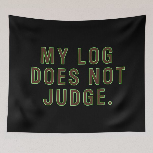 Item preview, My log does not judge (Twin Peaks) inspired graphic designed and sold by leAnomis.