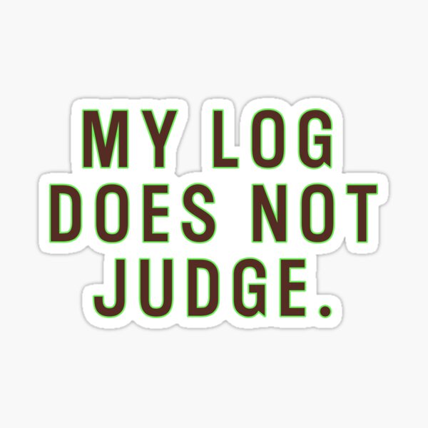 Item preview, My log does not judge (Twin Peaks) inspired graphic designed and sold by leAnomis.