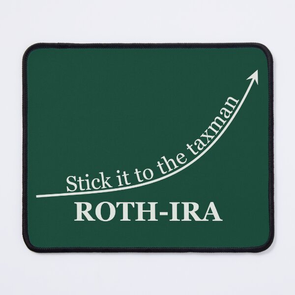 Item preview, ROTH-IRA, stick it to the taxman designed and sold by Lakeric Cityscapes.