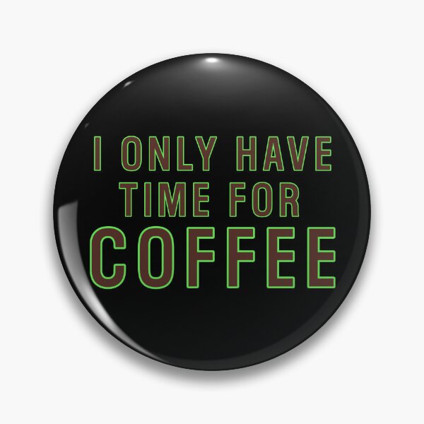 Item preview, I only have time for coffee (Twin Peaks) inspired graphic designed and sold by leAnomis.
