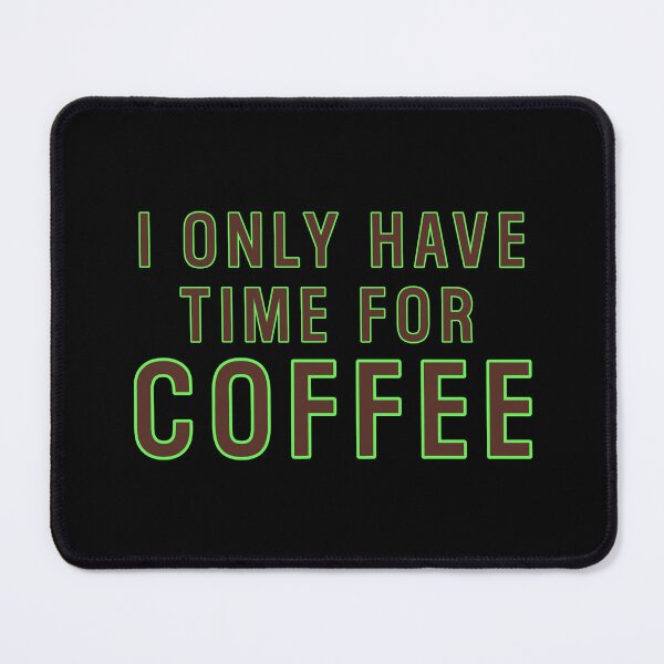Item preview, I only have time for coffee (Twin Peaks) inspired graphic designed and sold by leAnomis.
