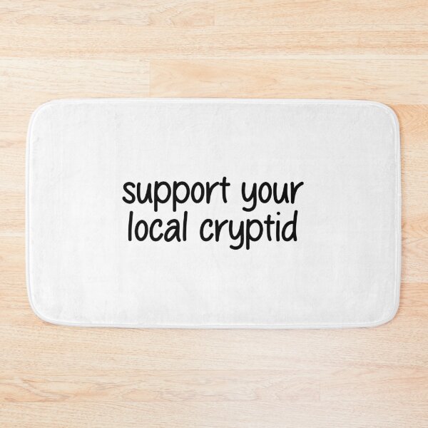 Item preview, support your local cryptid designed and sold by designing01Ar3.