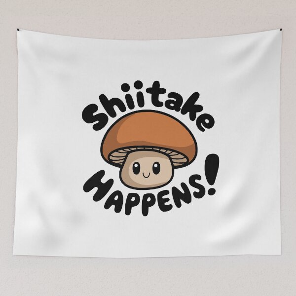 Item preview, Shiitake Happens! Cute Mushroom Pun designed and sold by PMCreative.