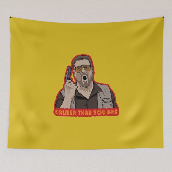 Item preview, Calmer Than You Are - The Big Lebowski designed and sold by blacksnowcomics.