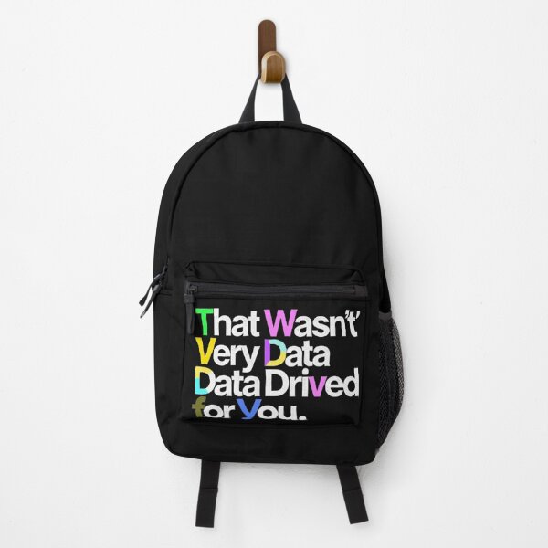 Item preview, That Wasn’t Very Data Driven of You Funny Data Analyst designed and sold by SztylishDesigns.