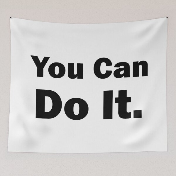 Item preview, You can do it designed and sold by sheelatewatia.