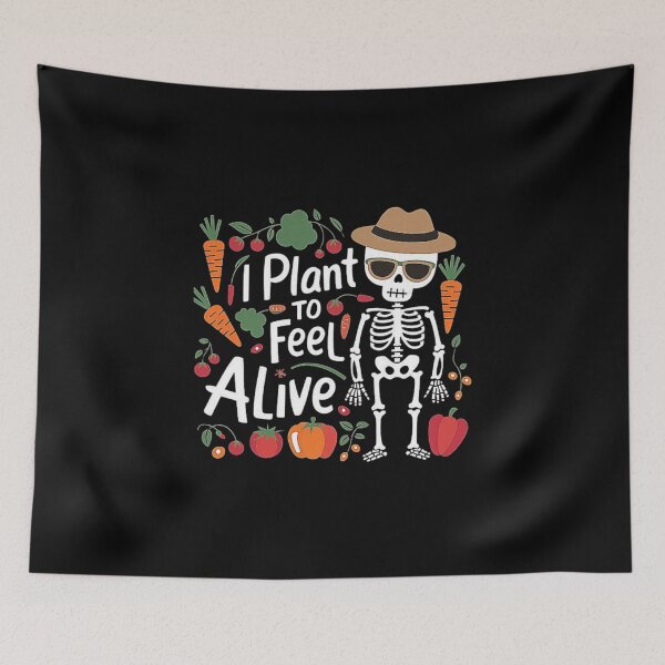 Item preview, Funny Gardening Design – I Plant to Feel Alive Skeleton Theme designed and sold by love3617.