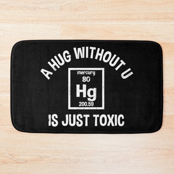 Item preview, A Hug Without U is Just Toxic designed and sold by ScienceCorner.