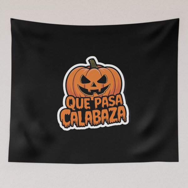 Item preview, Funny Que Pasa Calabaza designed and sold by Redgiant87x.