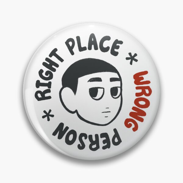 Item preview, Right Place Wrong Person designed and sold by ncba.