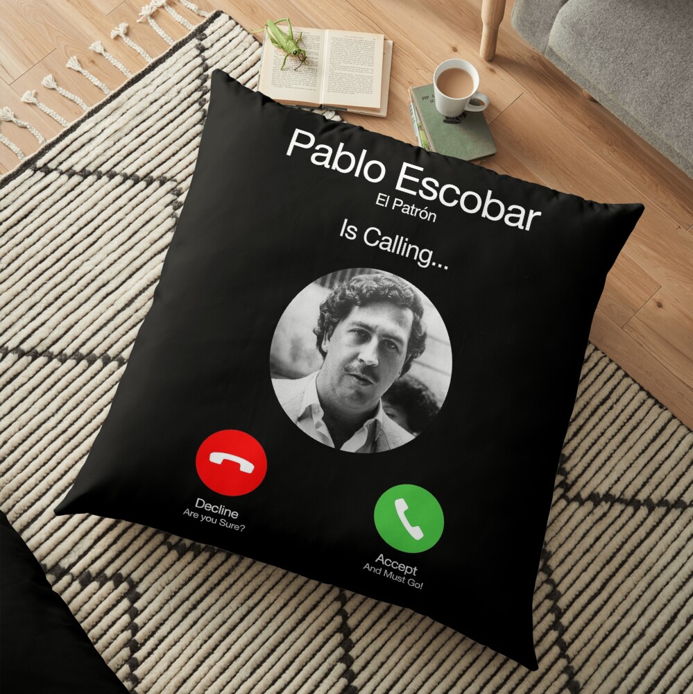 Pablo Escobar Calling Floor Pillow