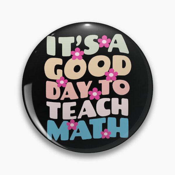 Item preview, Its a good day to teach Math designed and sold by Think4Prints.