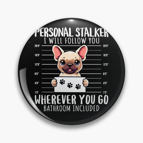 Item preview, Personal Stalker French Bulldog Mugshot designed and sold by PrintCrafting.