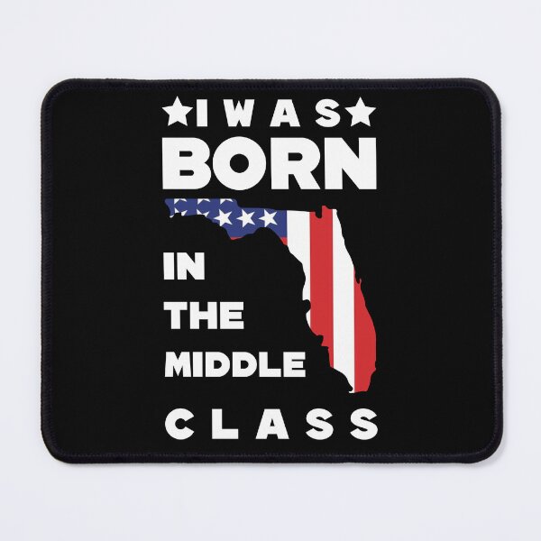 Item preview, I was Born In The Middle Class USA Shirt  designed and sold by Felinefinesse.