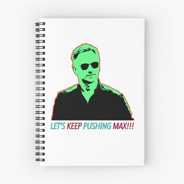 Item preview, Let's Keep Pushing Max designed and sold by ZooStateofMind.