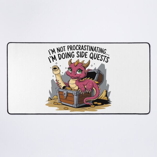 Item preview, I'm not procrastinating... I'm doing side quests - Dragon Edition designed and sold by Situstshirts.