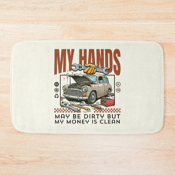 Item preview, My hands may be dirty but my money is clean designed and sold by Peerless-Prime.