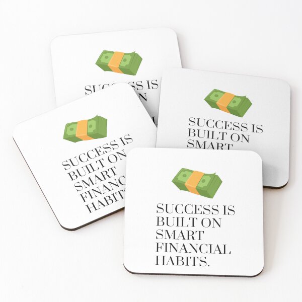 Item preview, Success Is Built On Smart Financial Habits Motivation Design designed and sold by James Gunn.