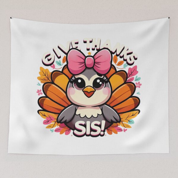 Item preview, Give Thanks  Sis – Turkey with a Feminine Touch designed and sold by maritas22.