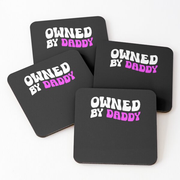 Item preview, Owned By Daddy Sarcastic Submissive Adult Humor designed and sold by SharpThreadZ.