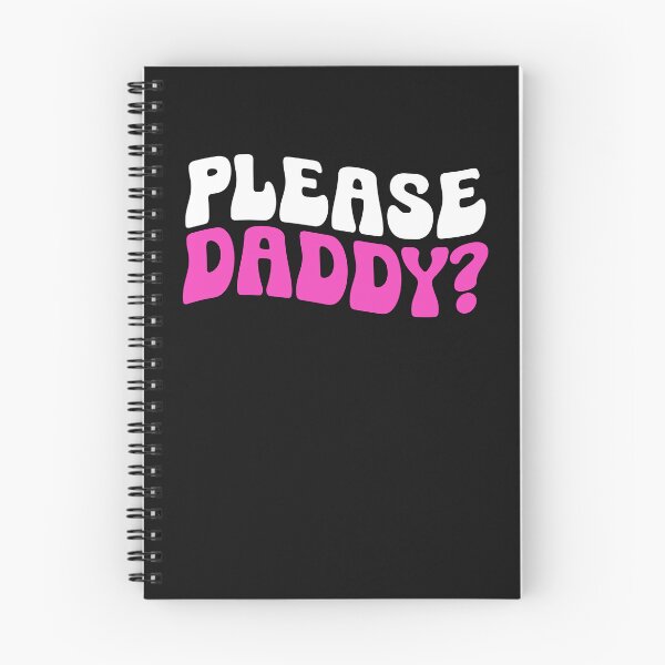 Item preview, Please Daddy? Adult Humor Submissive Saying designed and sold by SharpThreadZ.