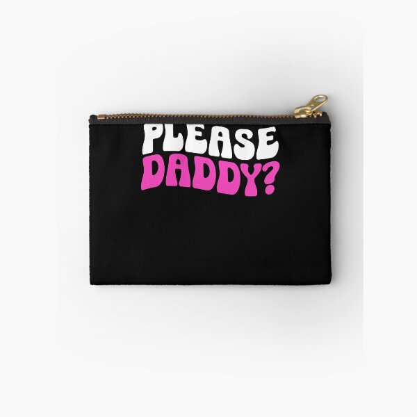 Item preview, Please Daddy? Adult Humor Submissive Saying designed and sold by SharpThreadZ.