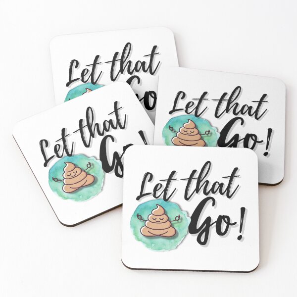 Item preview, Let that shit go designed and sold by HOLLY SHIT.
