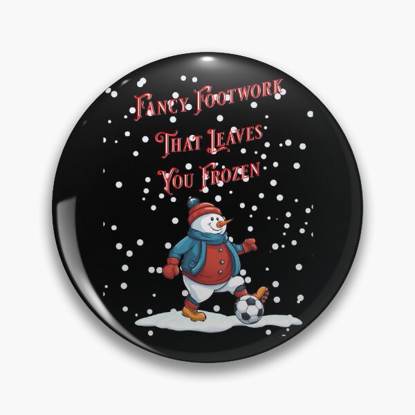 Item preview, Fancy Footwork That Leaves You Frozen - Soccer Playing Snowman designed and sold by signshirtz.